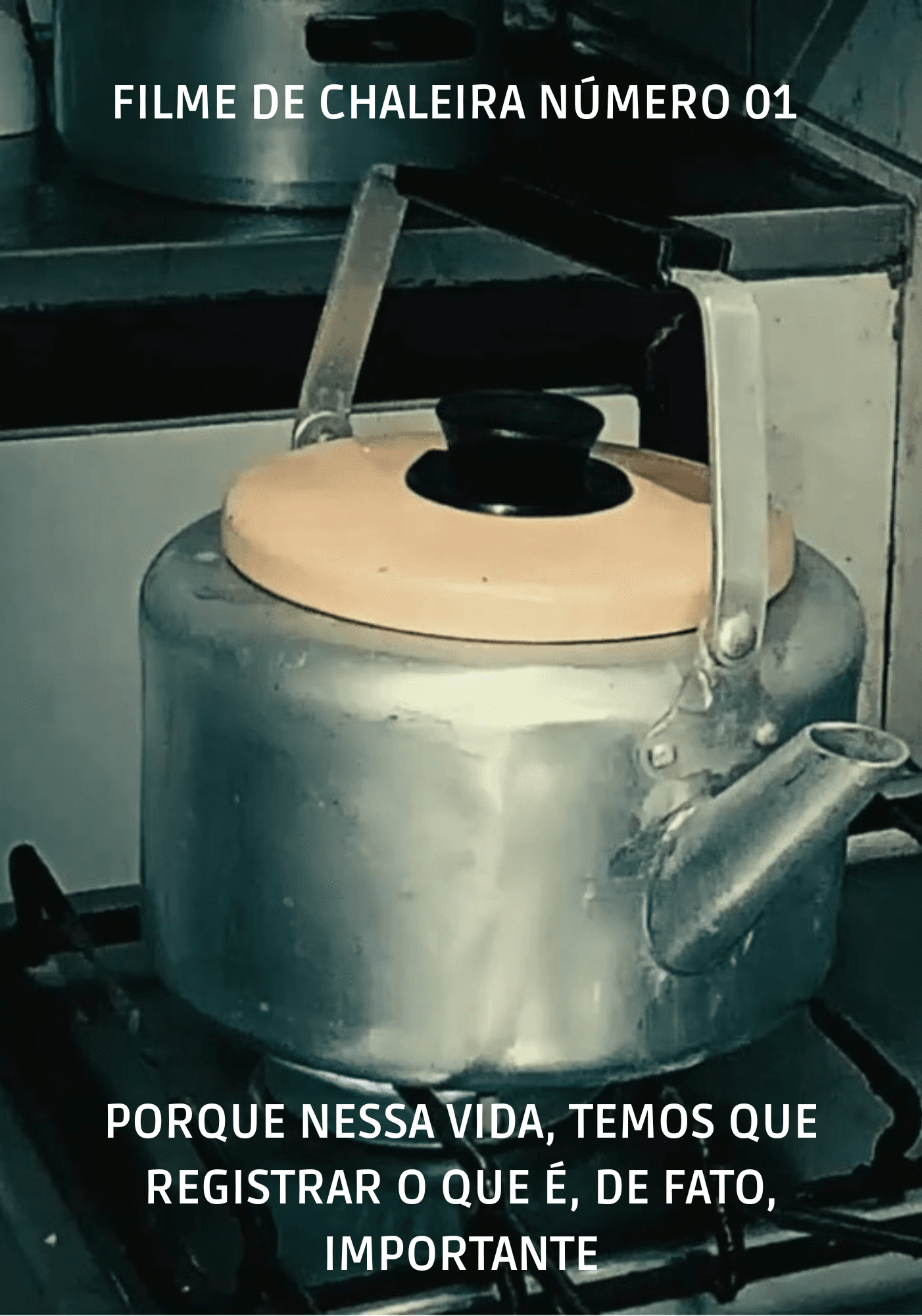 Filme de Chaleira Número 01